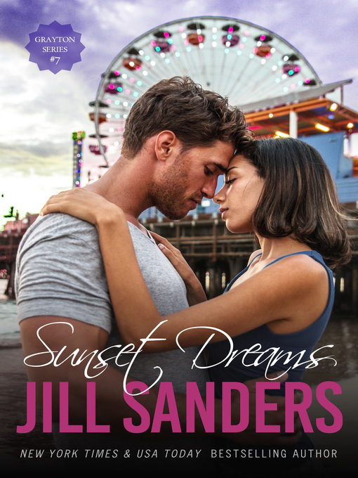 Title details for Sunset Dreams by Jill Sanders - Available